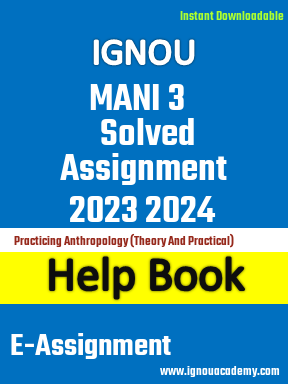 IGNOU MANI 3 Solved Assignment 2023 2024